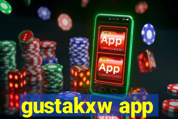 gustakxw app